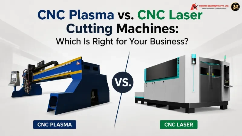 CNC Plasma vs. CNC Laser Cutting Machines: Which Is Right for Your Business?