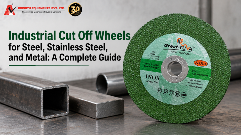 Industrial Cut Off Wheels for Steel, Stainless Steel, and Metal: A Complete Guide