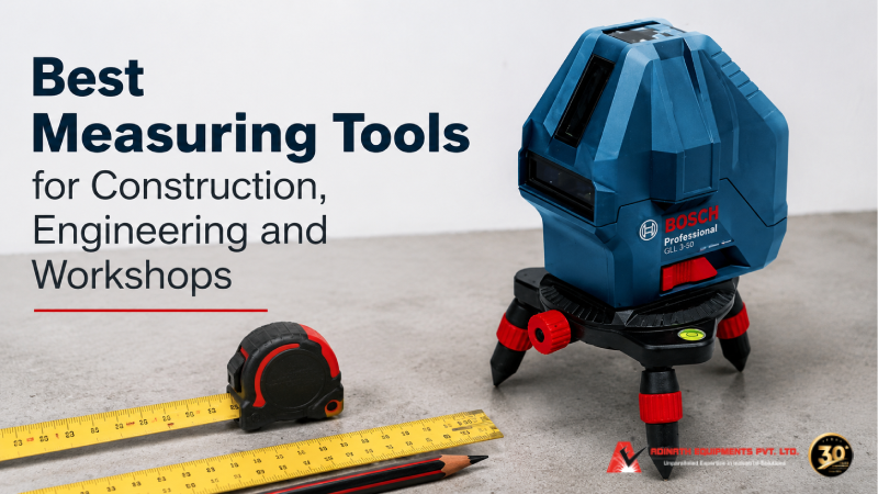 Best Measuring Tools for Construction, Engineering and Workshops