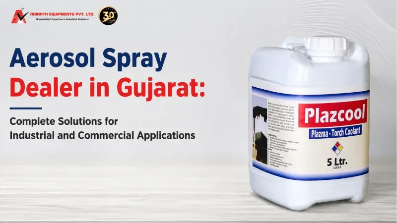 Aerosol Spray Dealer in Gujarat: Complete Solutions for Industrial and Commercial Applications